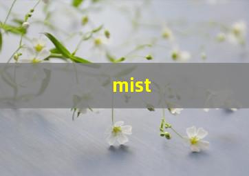 mist